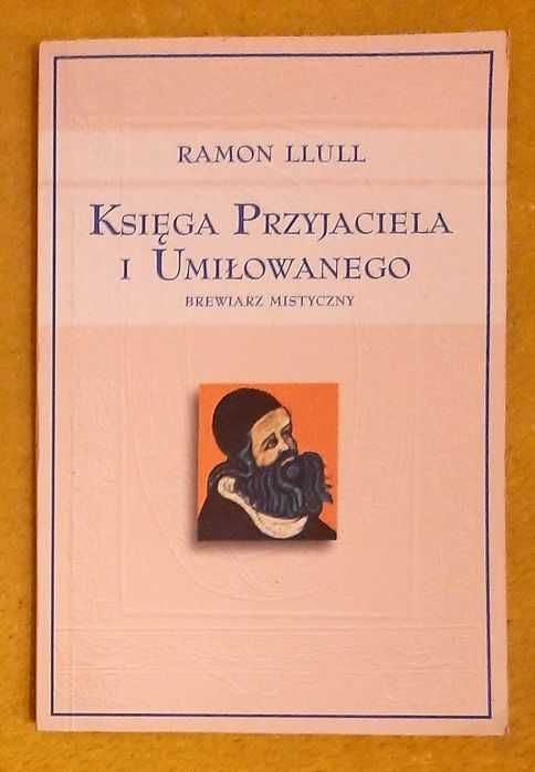 Ramon Llull, Księga przyjaciela umiłowanego, książka