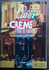 Podręcznik do j. francuskiego "Cafe Creme 2"