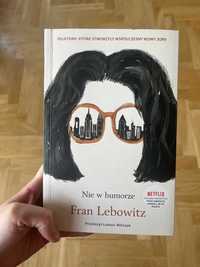 Nie w humorze Fran Lebowitz