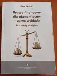 Prawo finansowe dla ekonomistów- Zarys wykładu  E. Janik