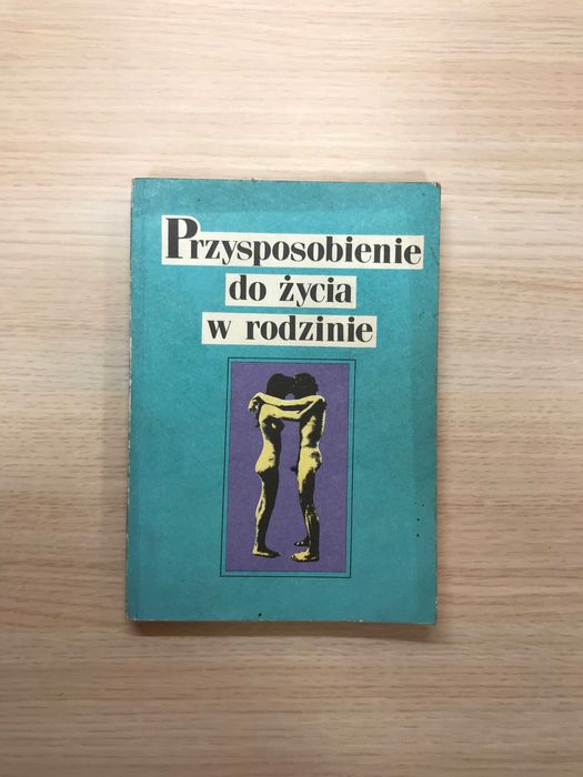 Przysposobienie do życia w rodzinie Sokoluk Andziak Trawińska