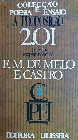 E. M. de Melo e Castro - A proposição 2.0I 1ªedição