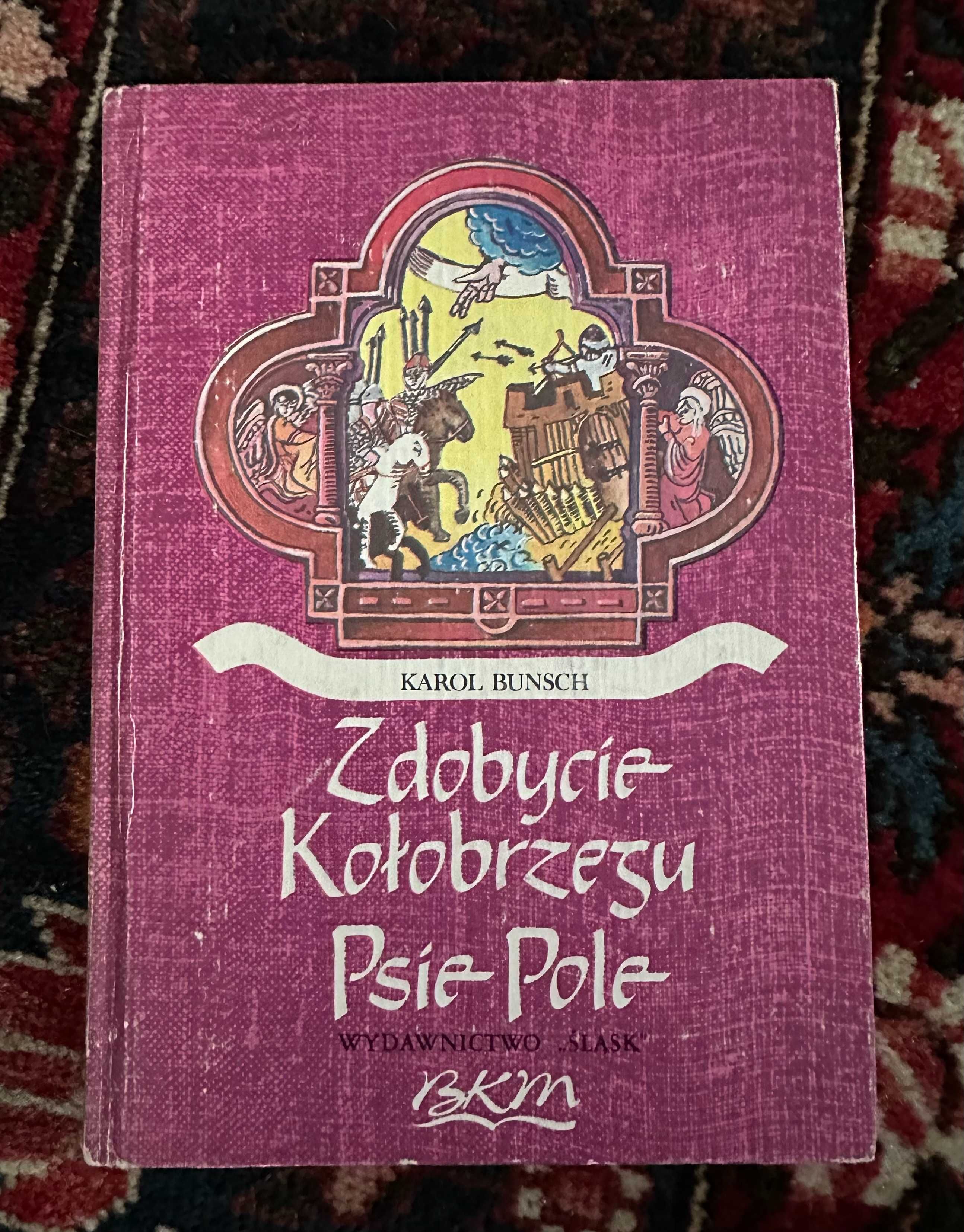 Zdobycie Kołobrzegu Psie Pole Karol Bunsch