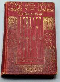 Książka Wiesci z nikąd czyli epoka spoczynku lwów 1902r w.szukiewicz