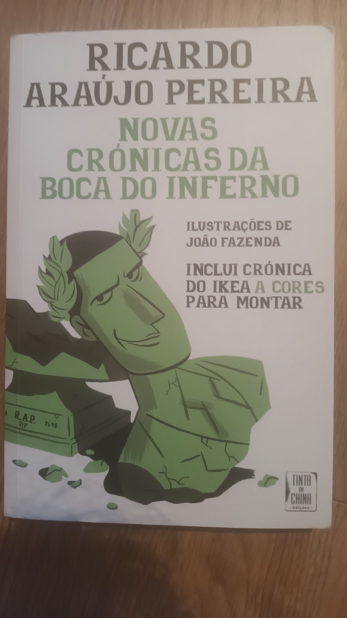 Novas Novas Crónicas da Boca do Inferno - Ricardo Araújo Pereira
