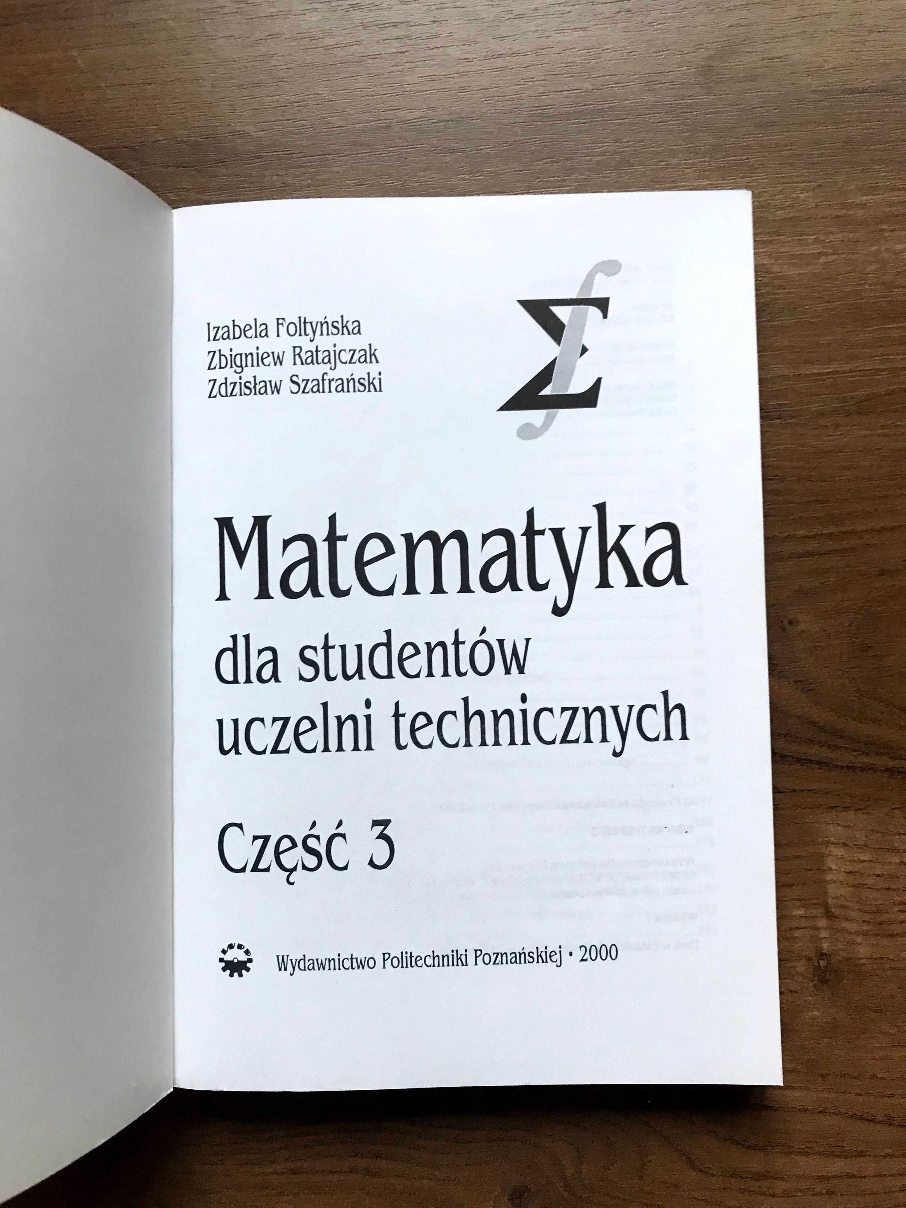 Matematyka dla studentów uczelni technicznych Foltyńska cz.3 2000