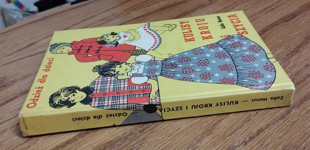 Kulisy kroju i szycia - Odzież dla dzieci - Zofia Hanus.