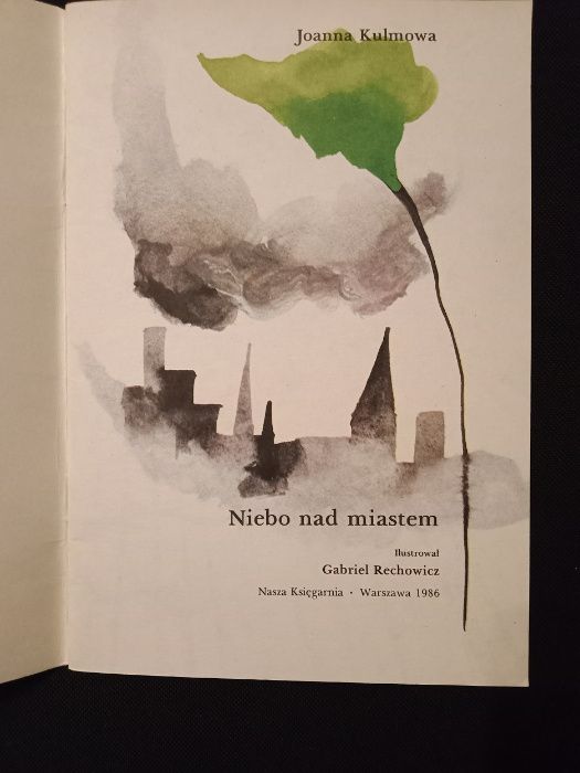 "Niebo nad miastem" Joanna Kulmowa