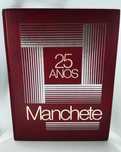 " Manchete 25 Anos "