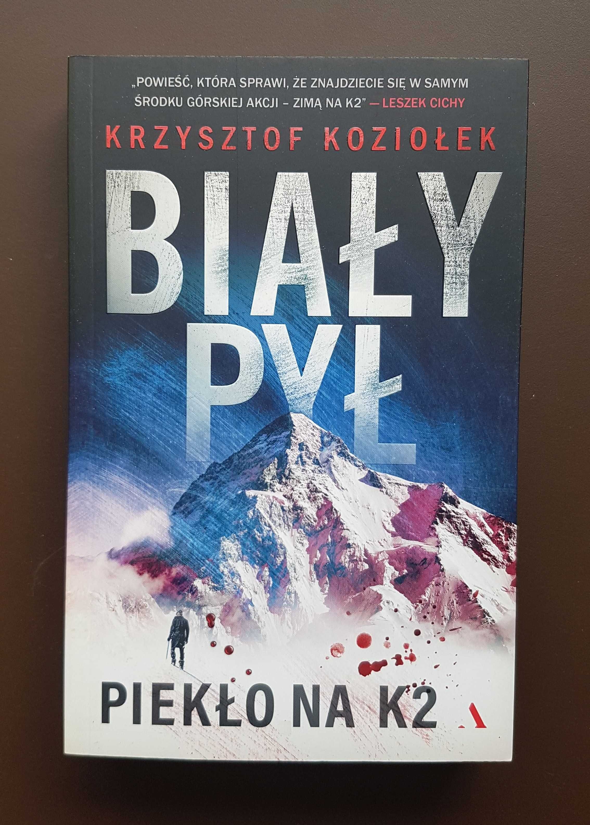 Biały pył. Piekło na K2 [Krzysztof Koziołek]