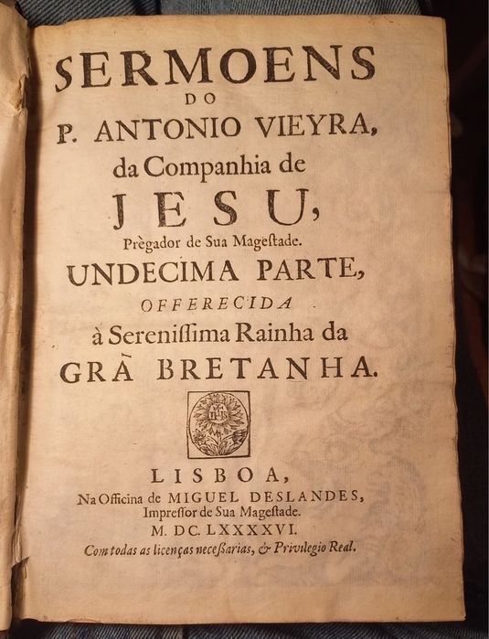 1.ª edição de 1696 Sermões do Padre Antonio Vieira, Undécima Parte
