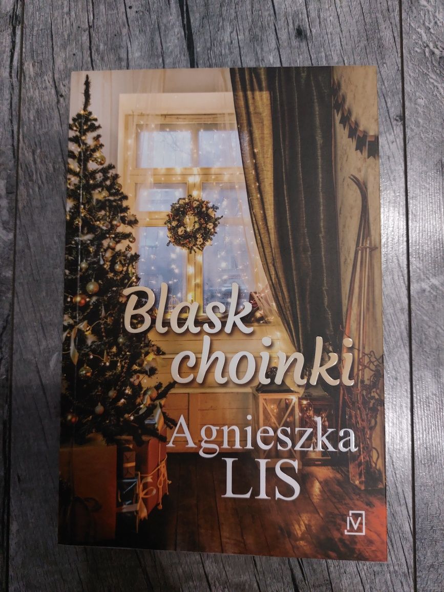 "Blask choinki" Agnieszka Lis