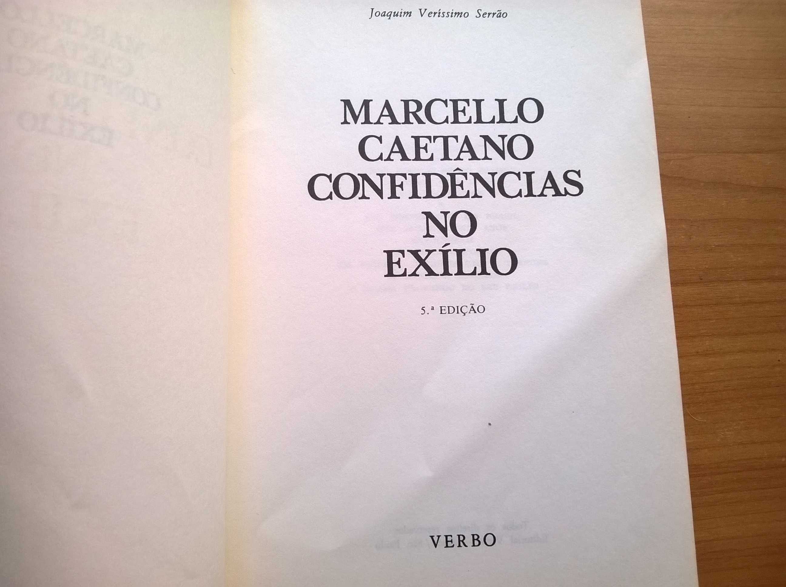 "Marcello Caetano - Confidências no Exílio" - J. Veríssimo Serrão