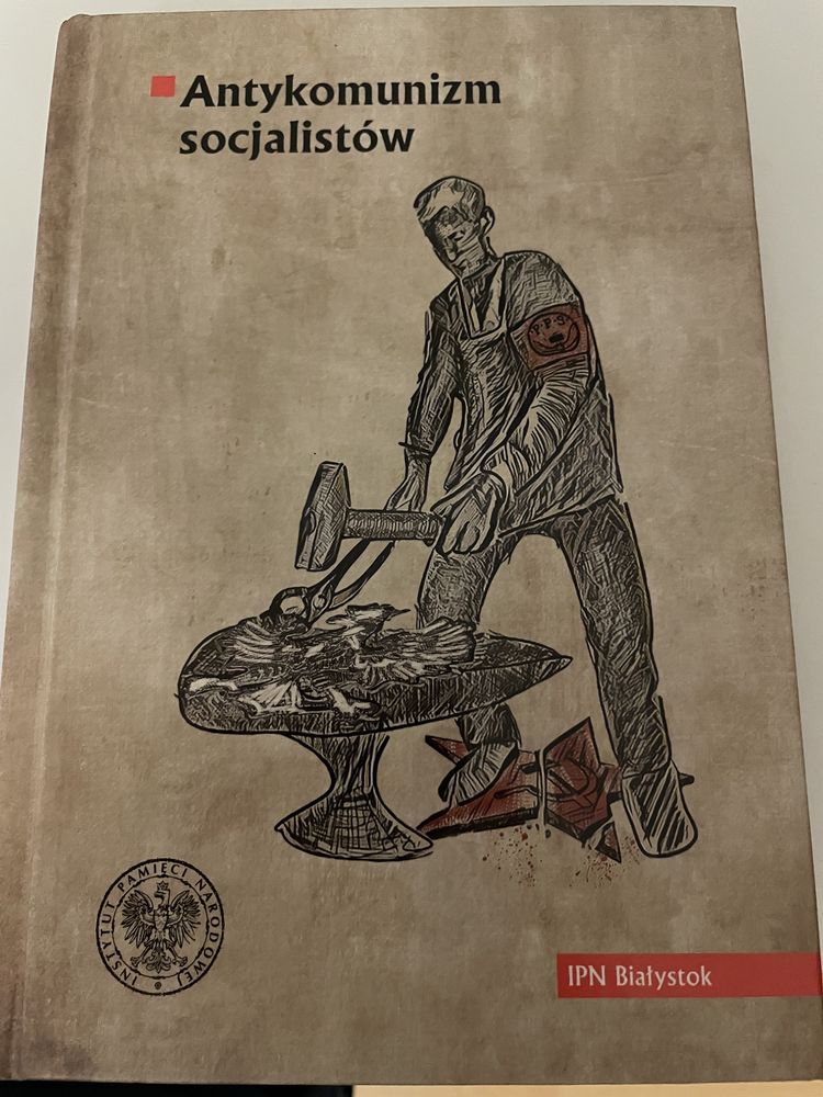 Antykomunizm Socjalistów - Karol Sacewicz