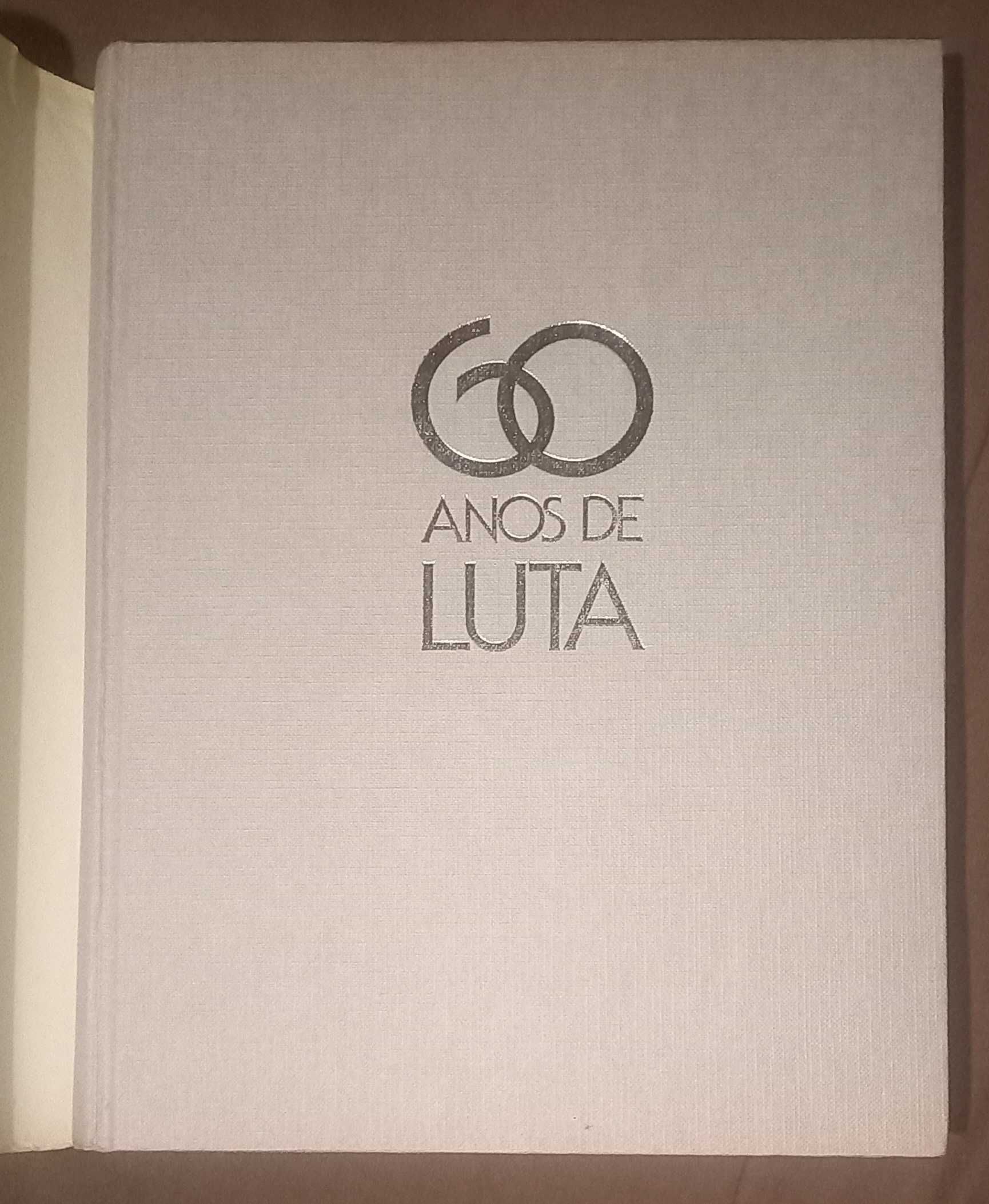 60 anos de luta. Relatos da clandestinidade o PCP visto por dentro.