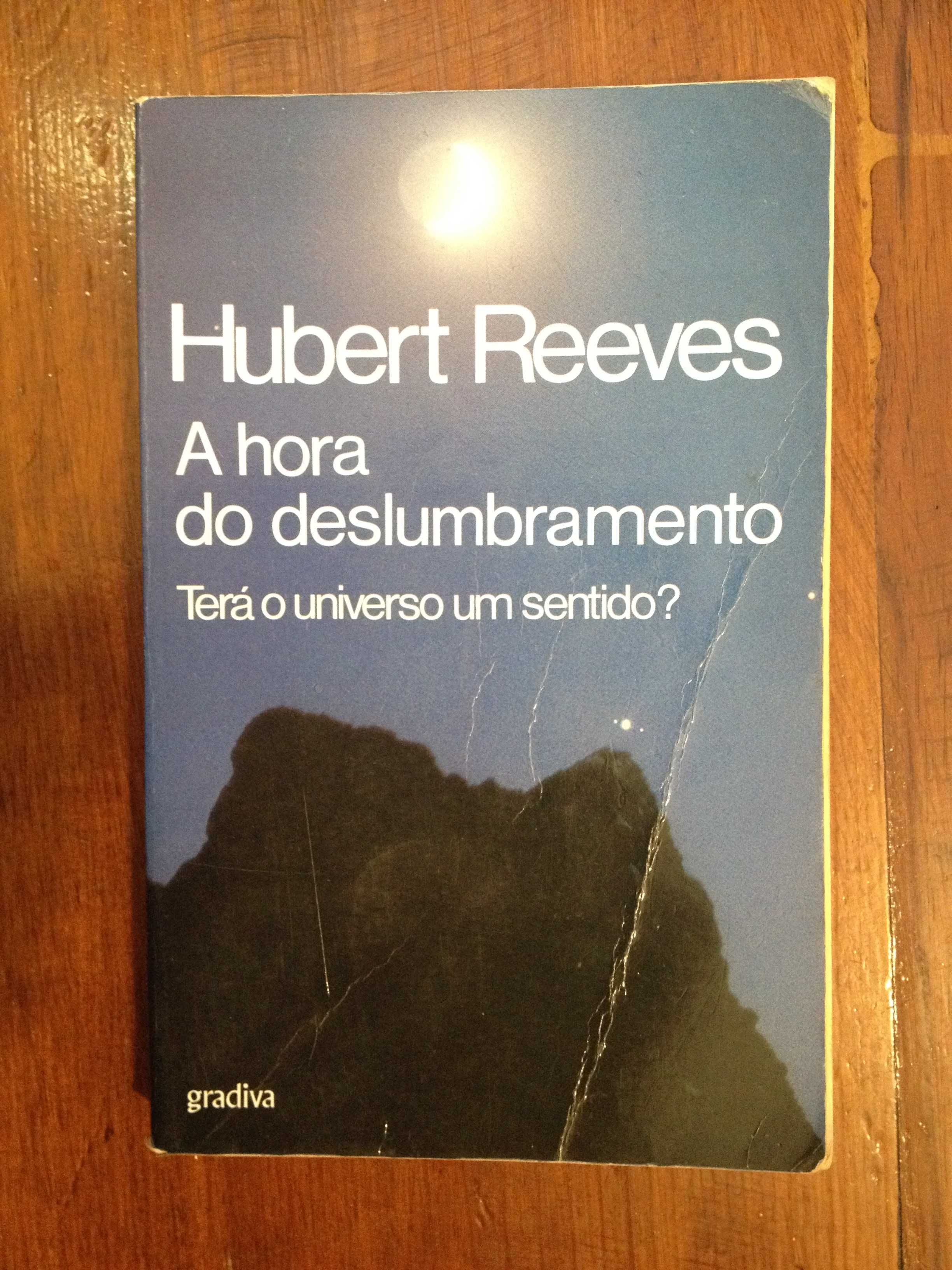 Hubert Reeves - A hora do deslumbramento