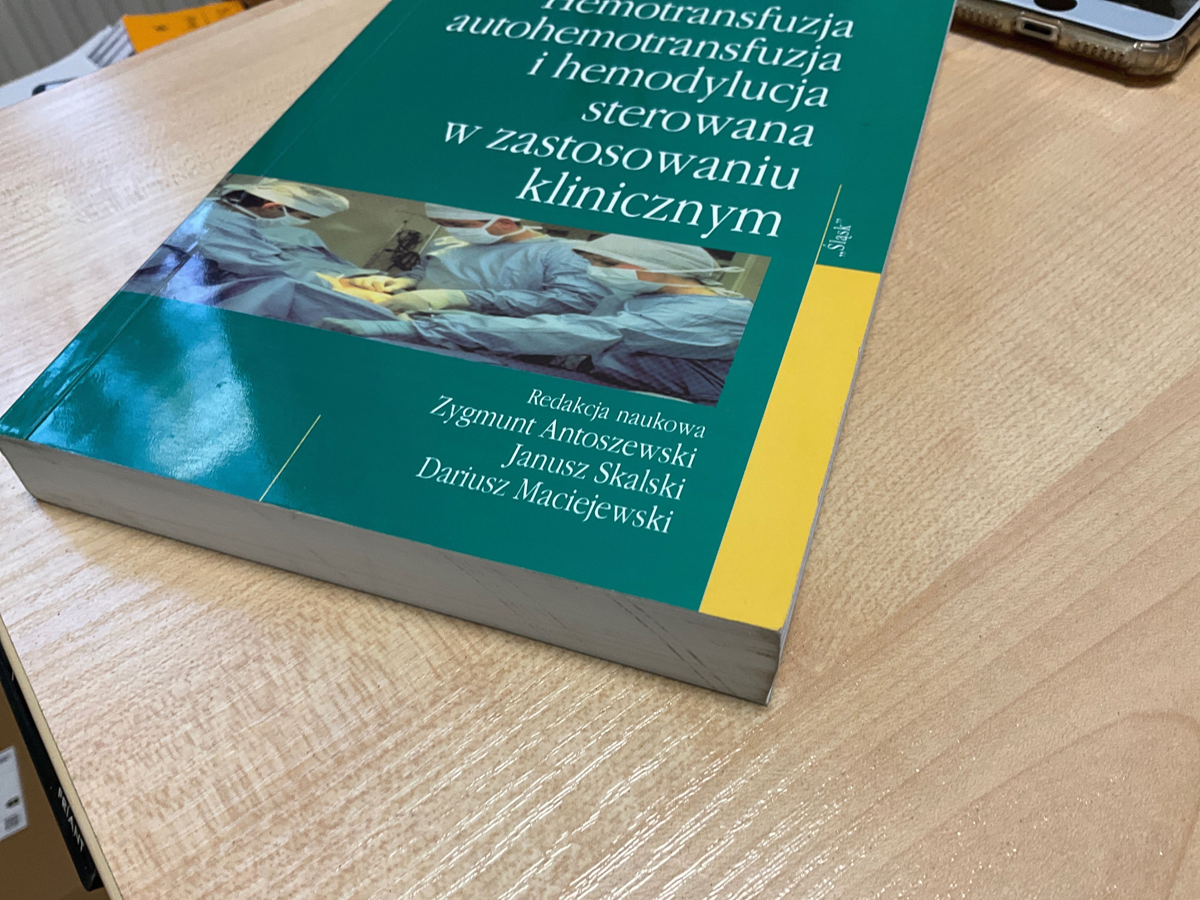 Hemotransfuzja autohemotransfuzja i hemodylucja sterowana w