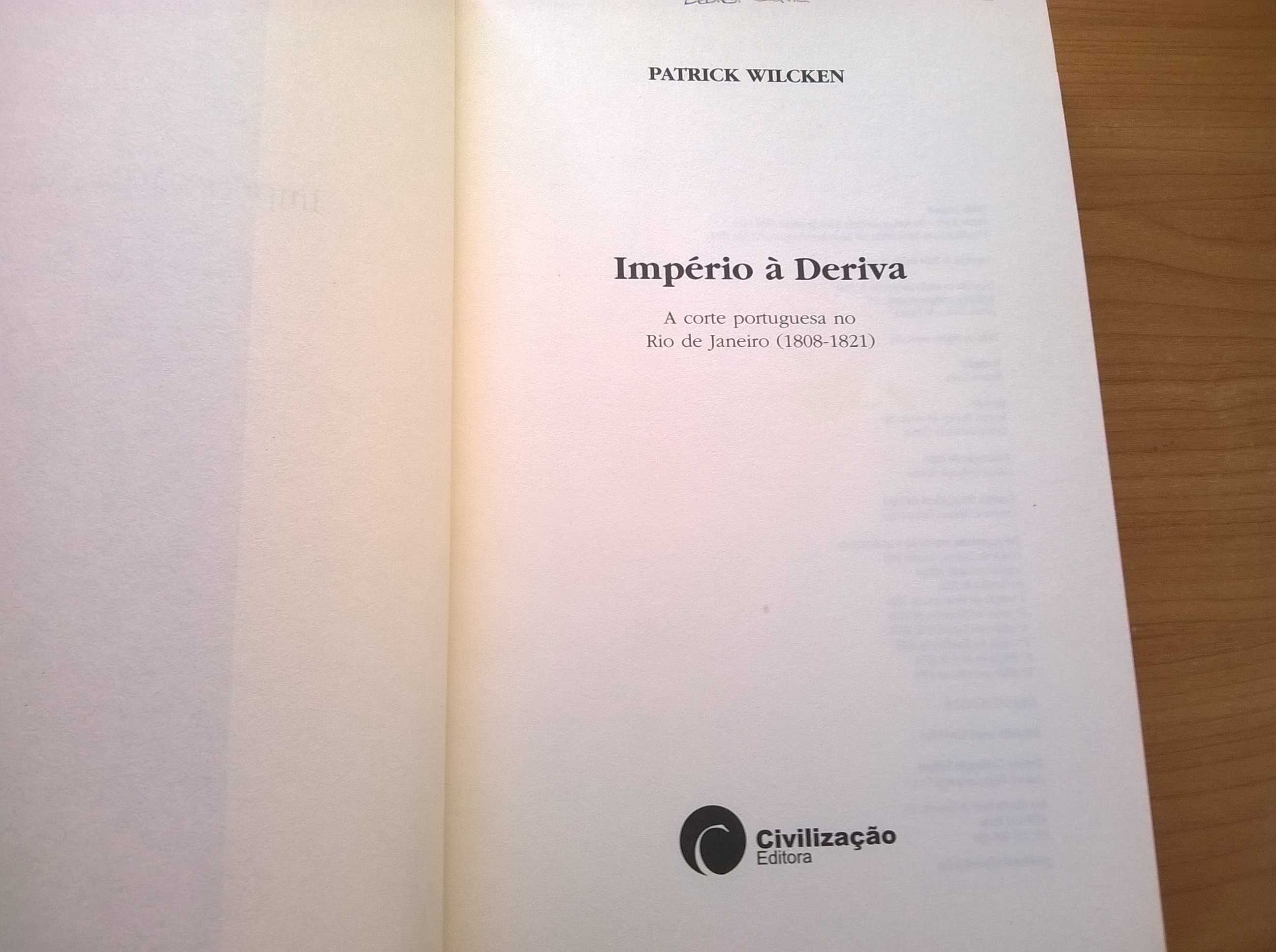 Império à Deriva - Patrick Wilcken