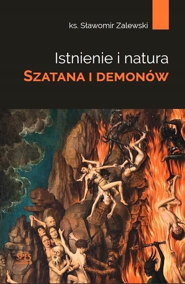 Istnienie I Natura Szatana I Demonów