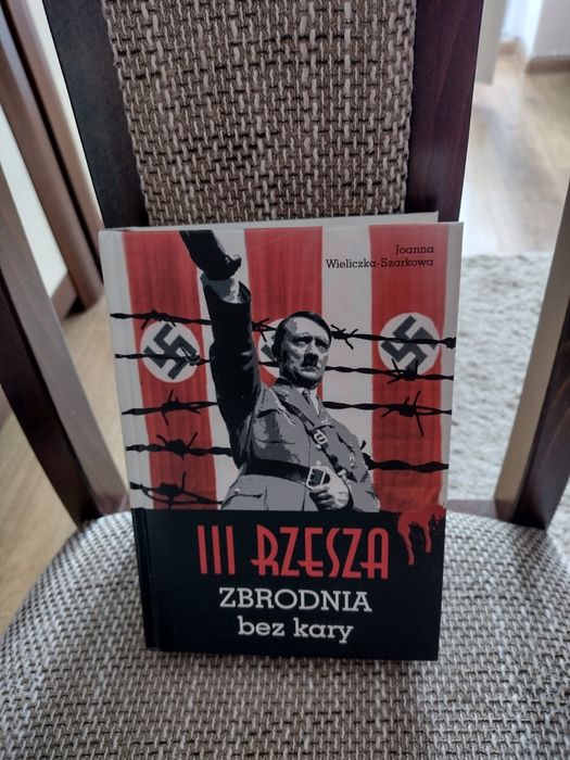 Książka pt. III Rzesza zbrodnia bez kary