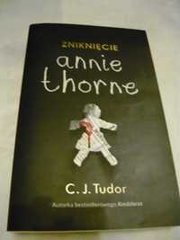 C.J.Tudor - Zniknięcie Annie Thorne