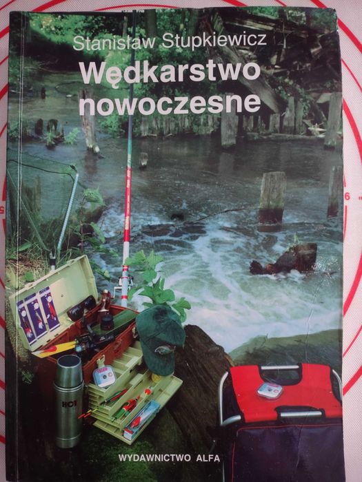 Wędkarstwo nowoczesne Stanisław Stupkiewicz