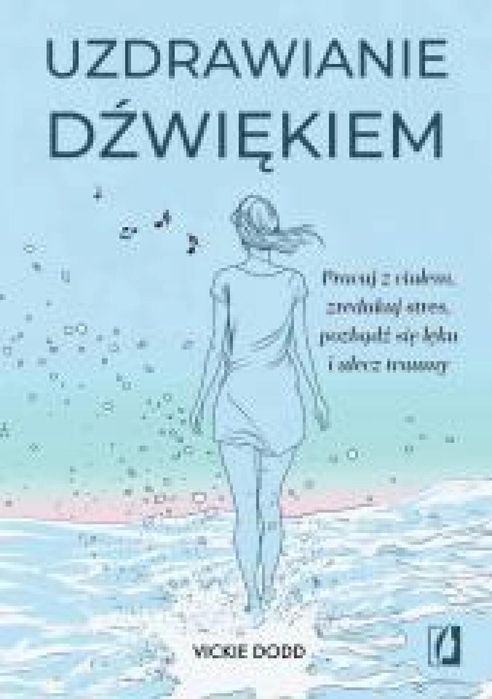 Uzdrawianie dźwiękiem