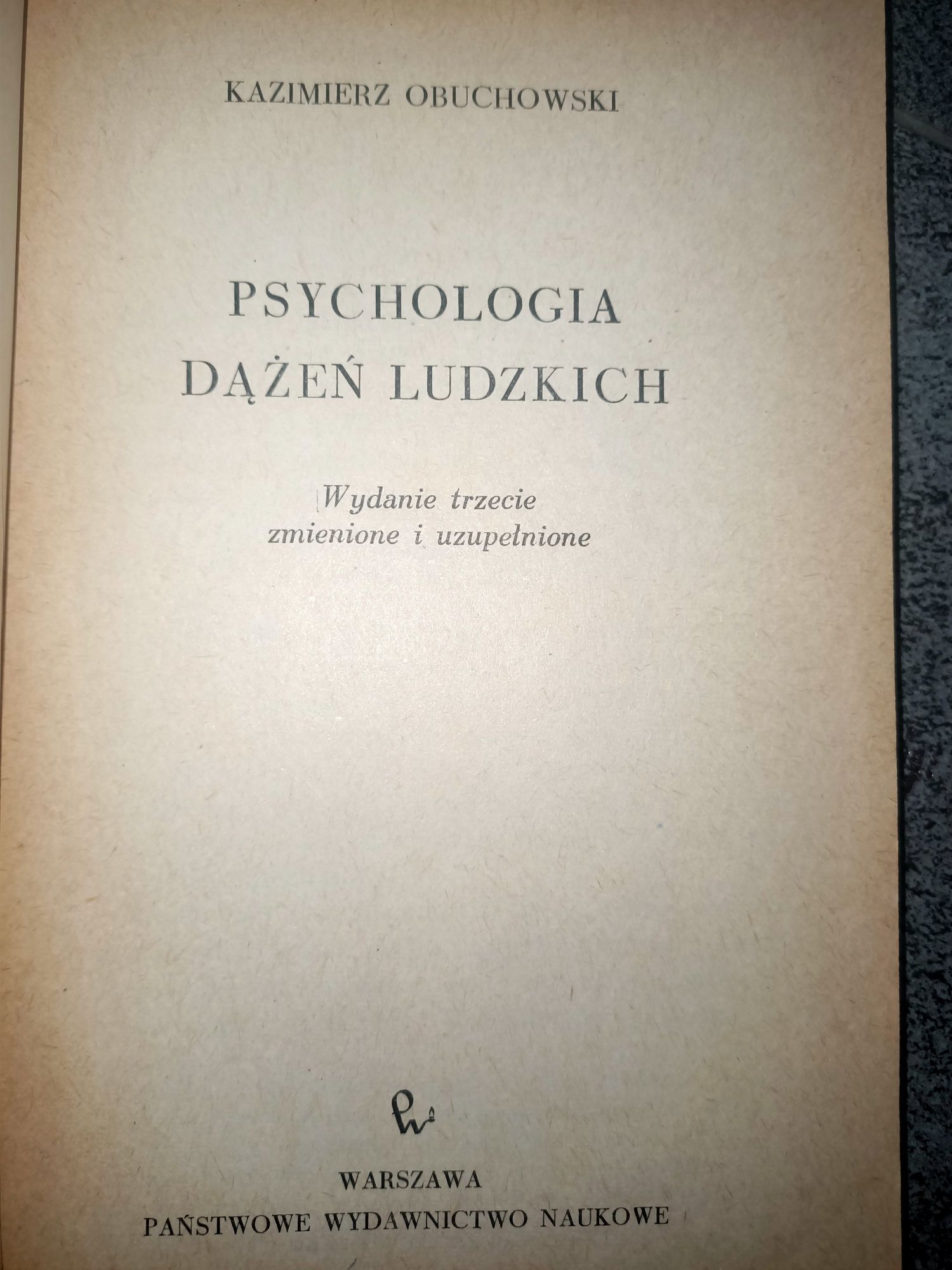 Psychologia dążeń ludzkich Obuchowski