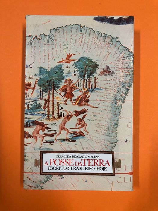 A posse da terra – Escritor Brasileiro hoje -Cremilda de Araújo Medina