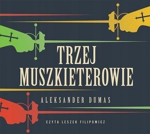 Trzej Muszkieterowie Audiobook, Aleksander Dumas