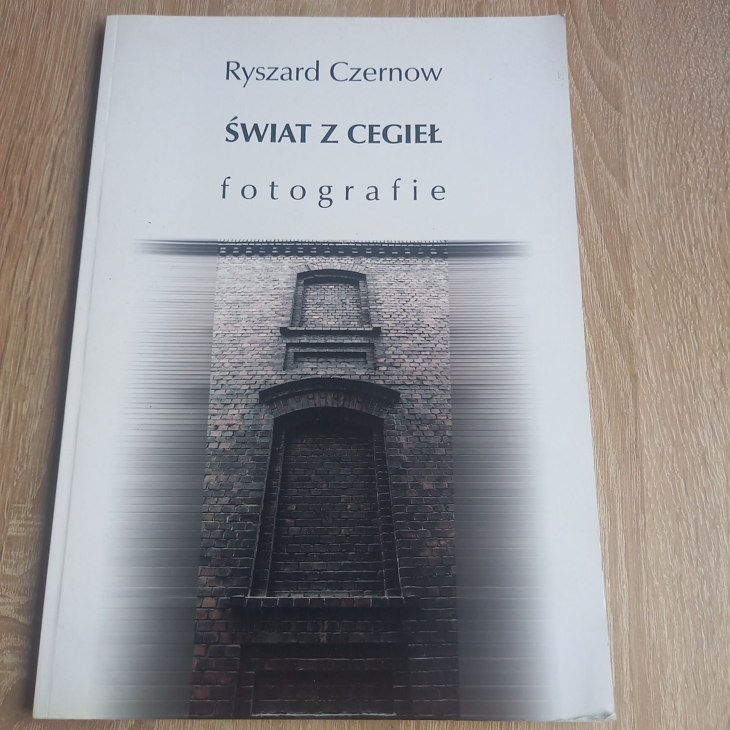 Książka Świat z cegieł fotografie / Ryszard Czernow