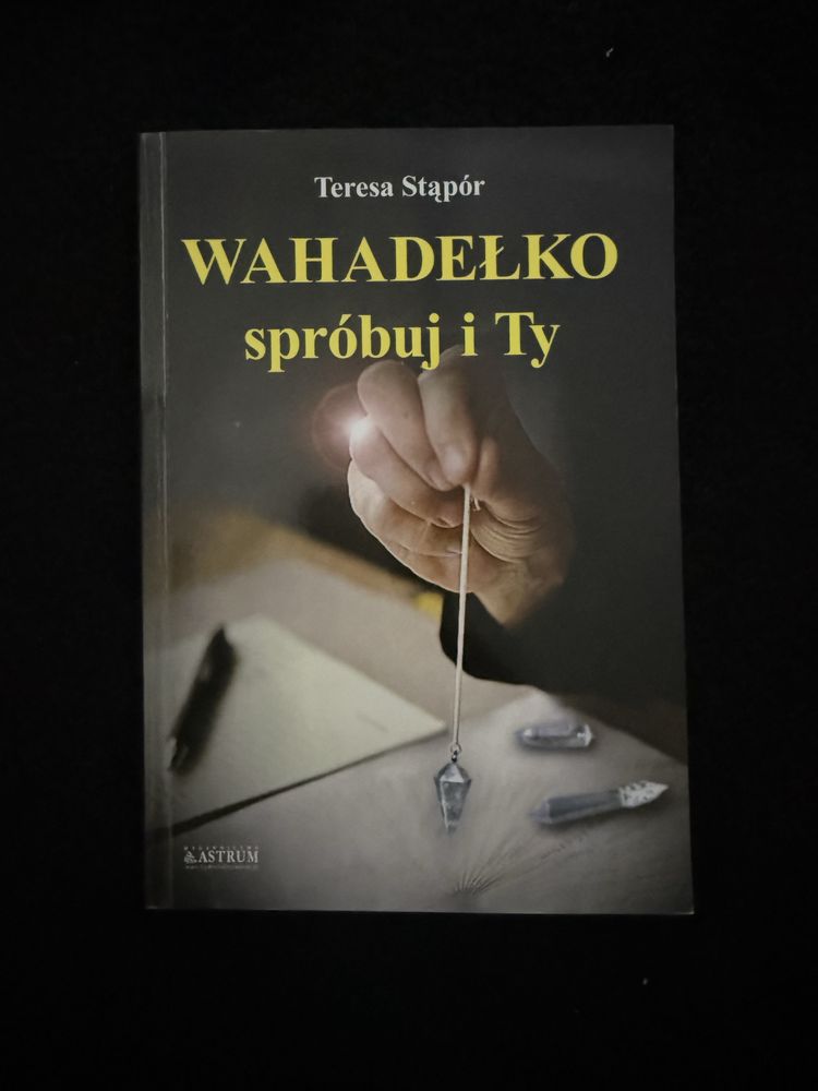Wahadełko. Spróbuj i Ty Teresa Stąpór