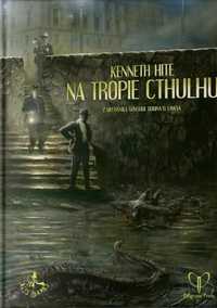 Na Tropie Cthulhu Podręcznik Główny, Alis Games