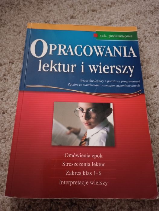 Opracowania lektur i wierszy kl. 1-6 Szkoła podstawowa.