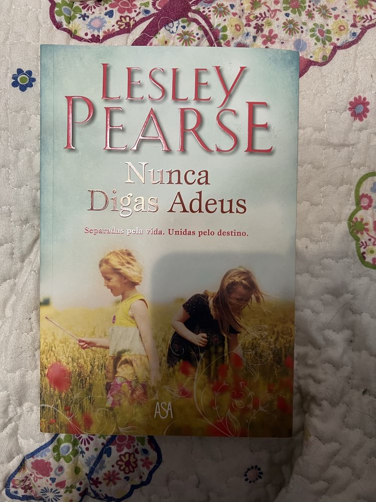 Nunca Digas Adeus - Lesley Pearse