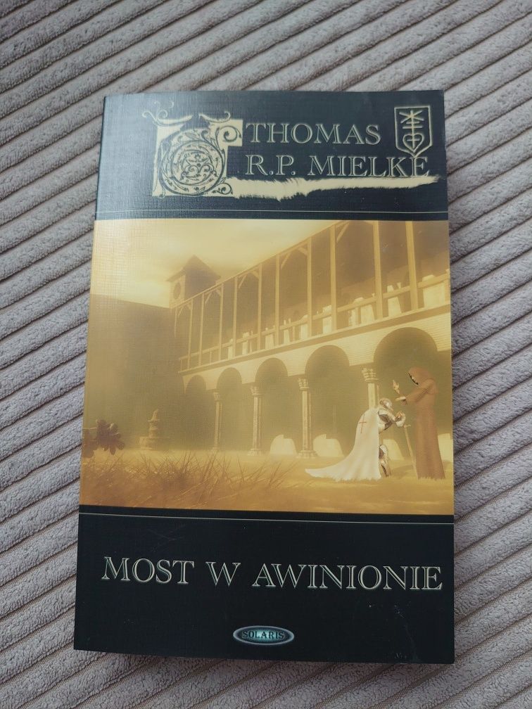 Most w Awinionie Thomas R.P. Mielke