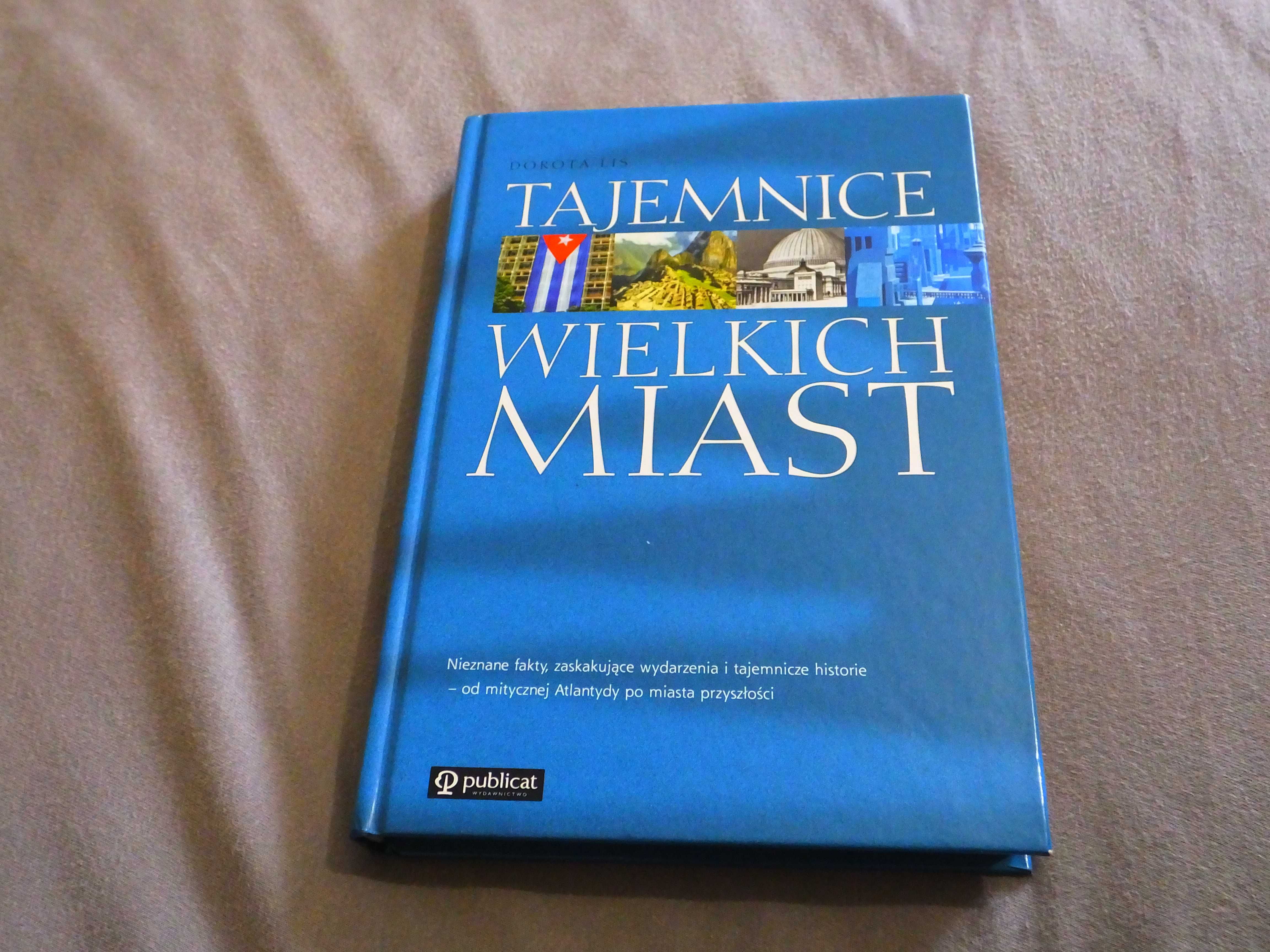 Książka "Tajemnice wielkich miast" - Dorota Lis  IDEAŁ
