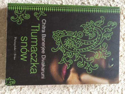 Chitra Banerjee Divakaruni - Tłumaczka snów
