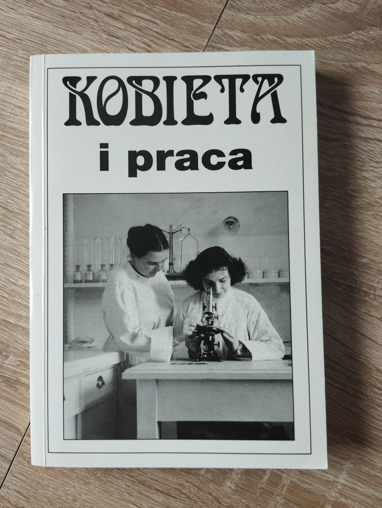 Kobieta i praca, wiek XIX i XX