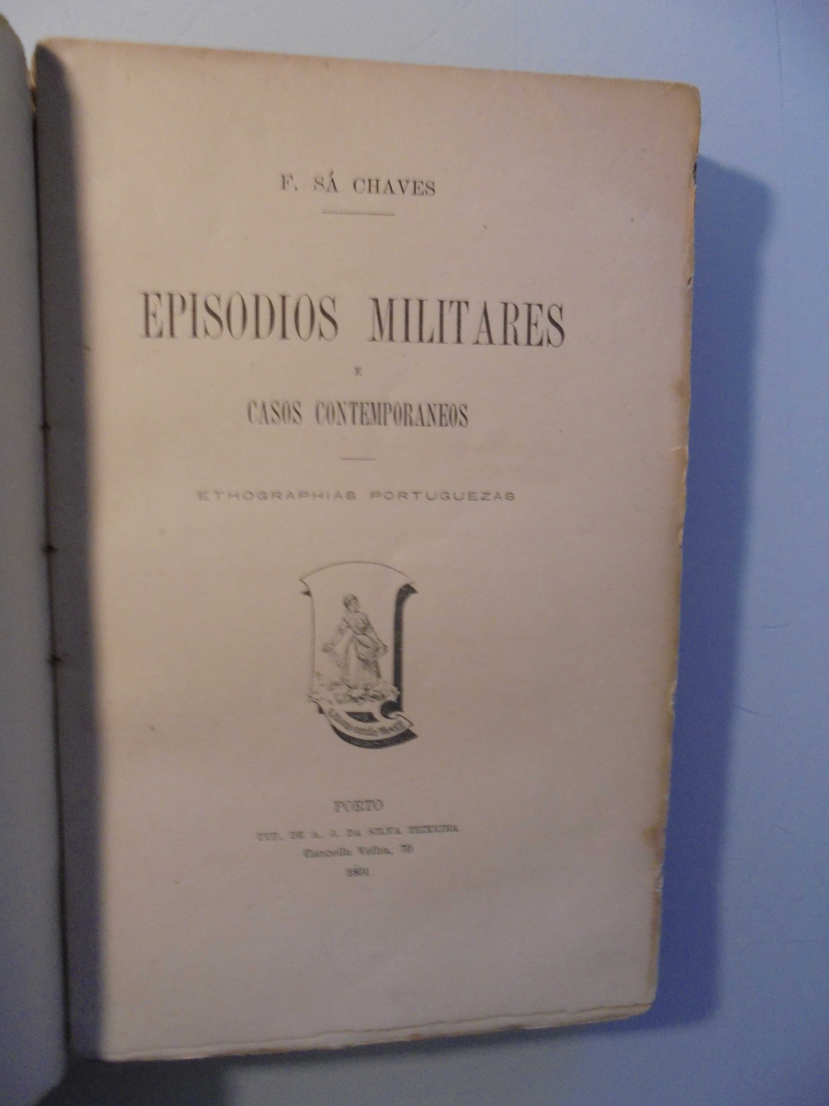 Chaves (F.Sá);Episodios Militares e Casos Contemporaneos