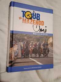 Tour de mazenod rowerami do Maroka