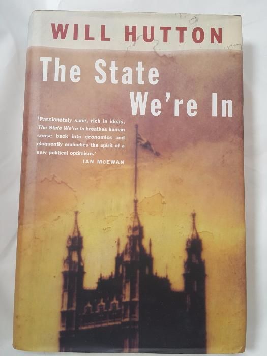 The State We're In - Will Hutton, UNIKAT, twarda okładka