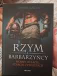Rzym i barbarzyńcy. Wojny, relacje, starcie cywilizacji