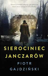 Sierociniec Janczarów, Piotr Gajdziński