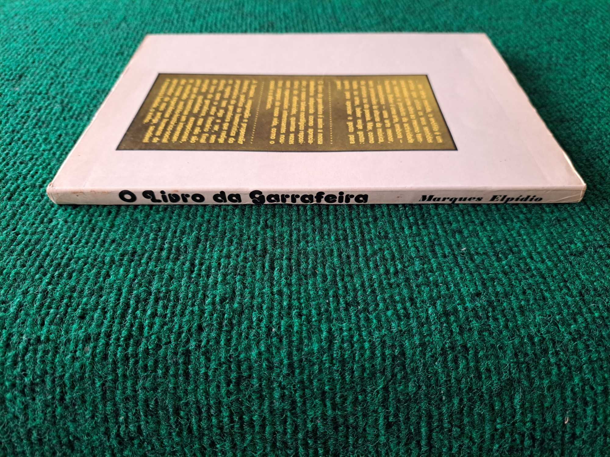 O Livro da Garrafeira - Marques Elpídio