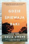 Gdzie śpiewają raki. Delia Owens