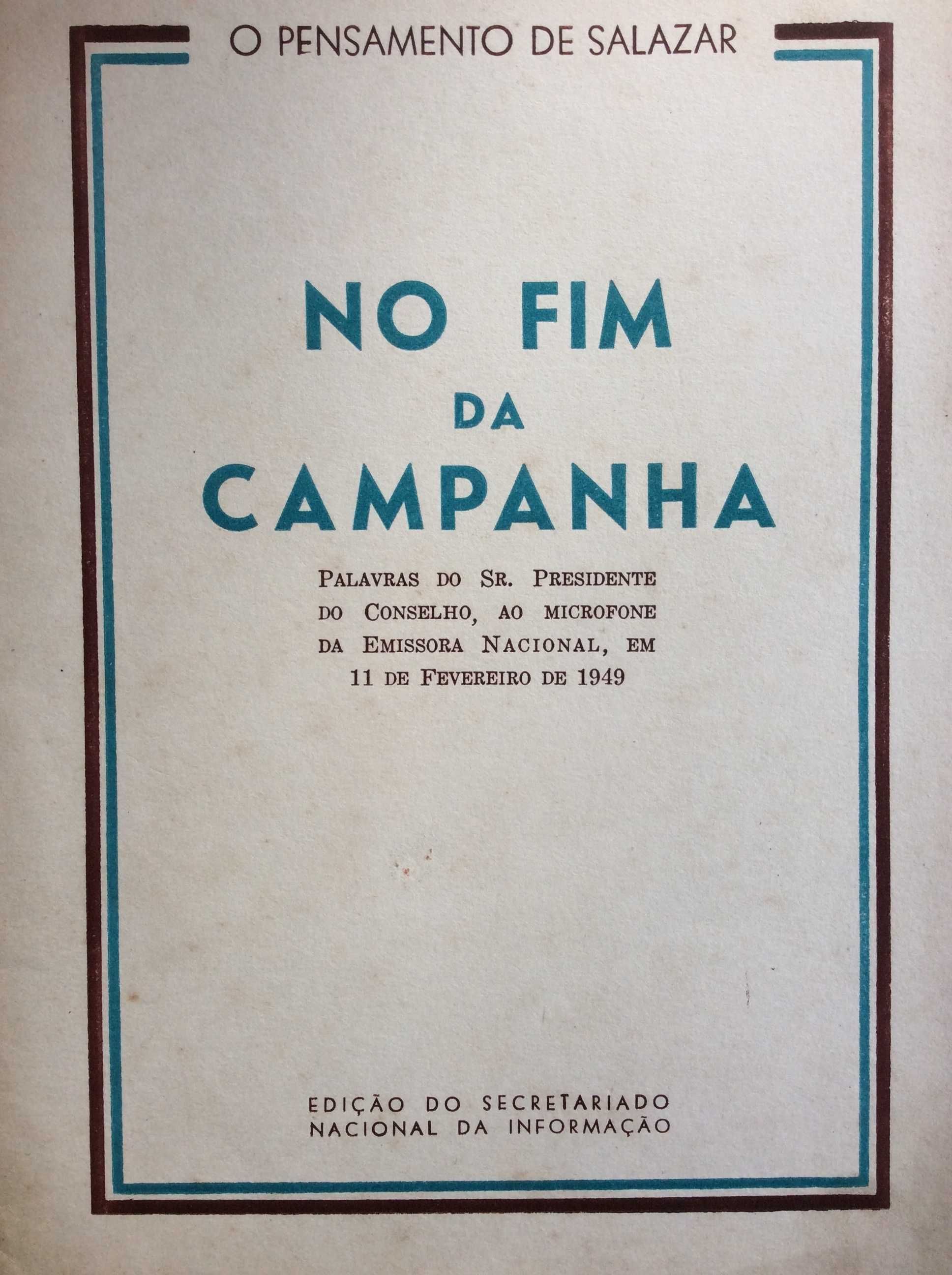 O Pensamento de Salazar.: No fim da campanha, 1949.