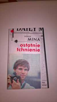 Ostatnie tchnienie
Denise Mina