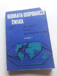 Geografia gospodarcza świata dla klasy drugiej liceum rok 74 PRL