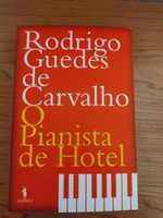 Livro O pianista de hotel de Rodrigo Guedes de Carvalho novo
